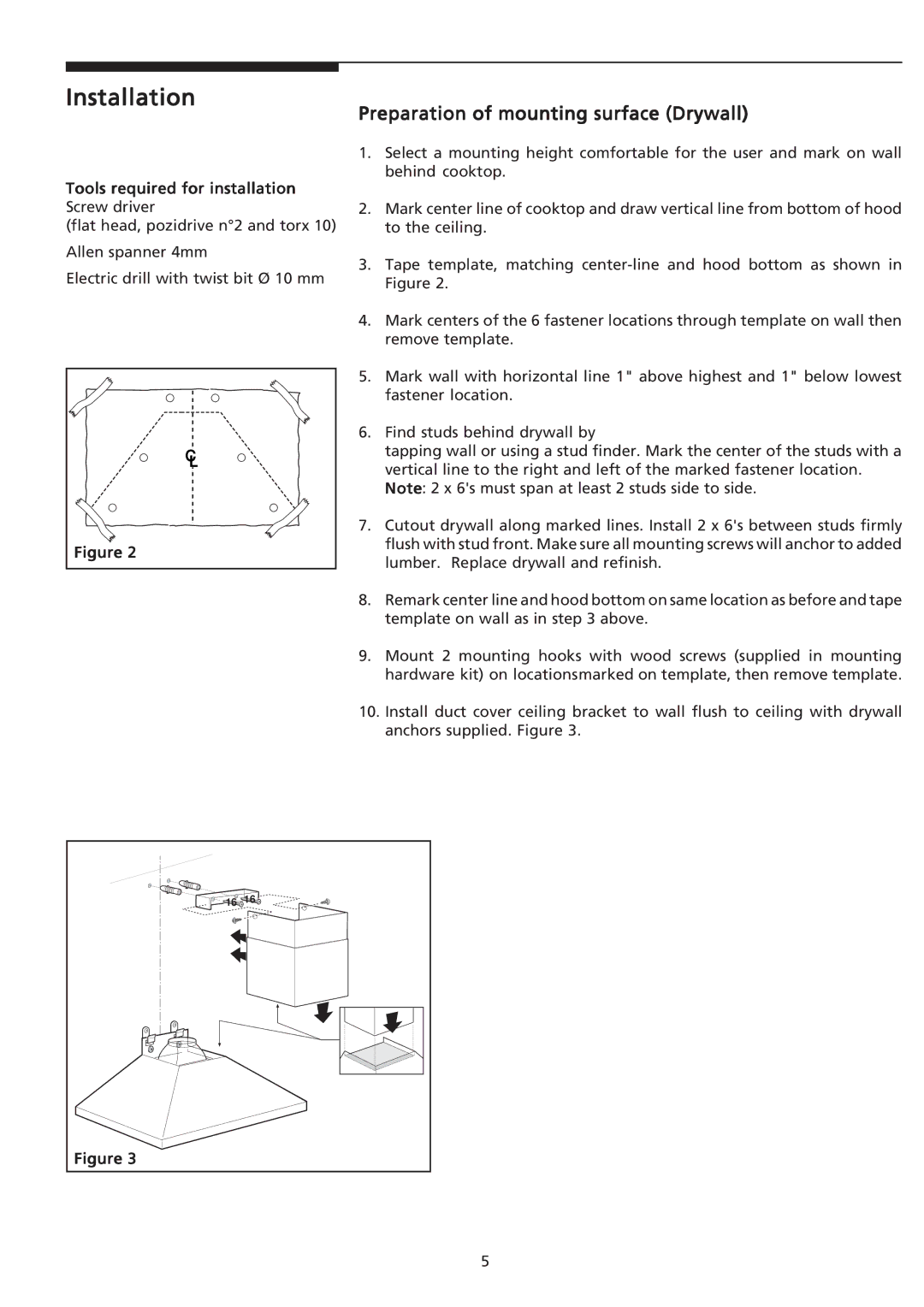 Frigidaire PLHV36W6KC Installation, Preparation of mounting surface Drywall, Tools required for installation Screw driver 