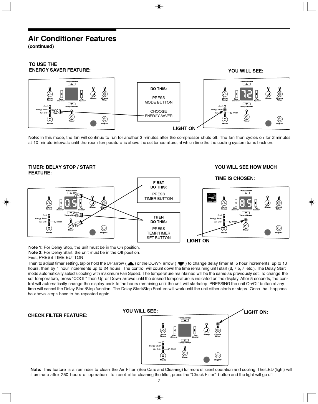 Frigidaire P/N 66121621 warranty To USE Energy Saver Feature YOU will see, Light on Timer Delay Stop / Start Feature 