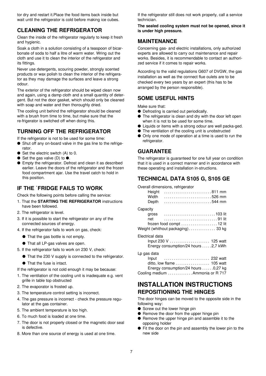 Frigidaire S105GE Cleaning the Refrigerator, Turning OFF the Refrigerator, If the `FRIDGE Fails to Work, Maintenance 