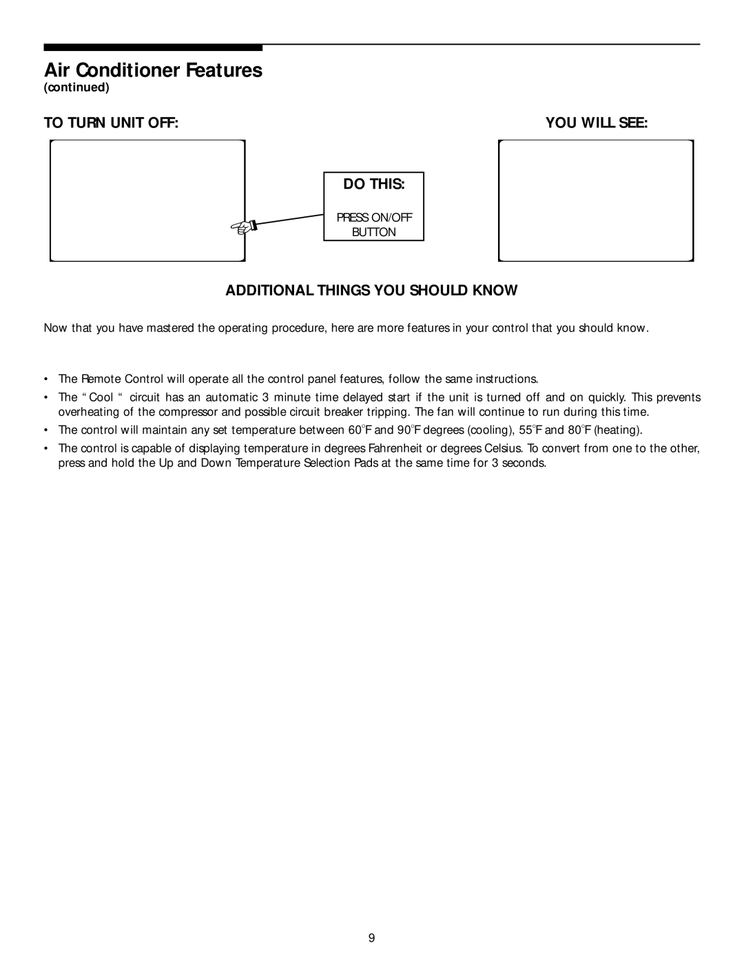 Frigidaire THRU-THE-WALL AIR CONDITIONER manual To Turn Unit OFF, Additional Things YOU should Know 