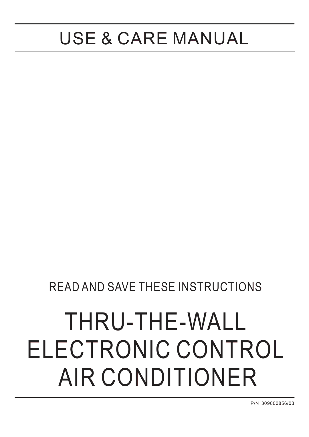 Frigidaire THRU-THE-WALL ELECTRONIC CONTROL AIR CONDITIONER manual Thru-The-Wall 