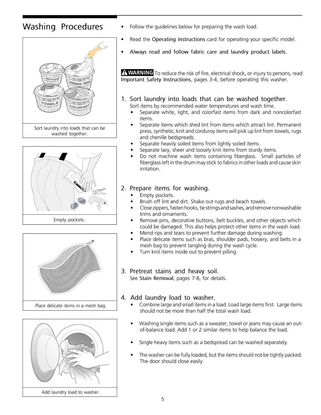 Frigidaire Tumble Action Washers warranty Follow the guidel es below for preparing the wash load 