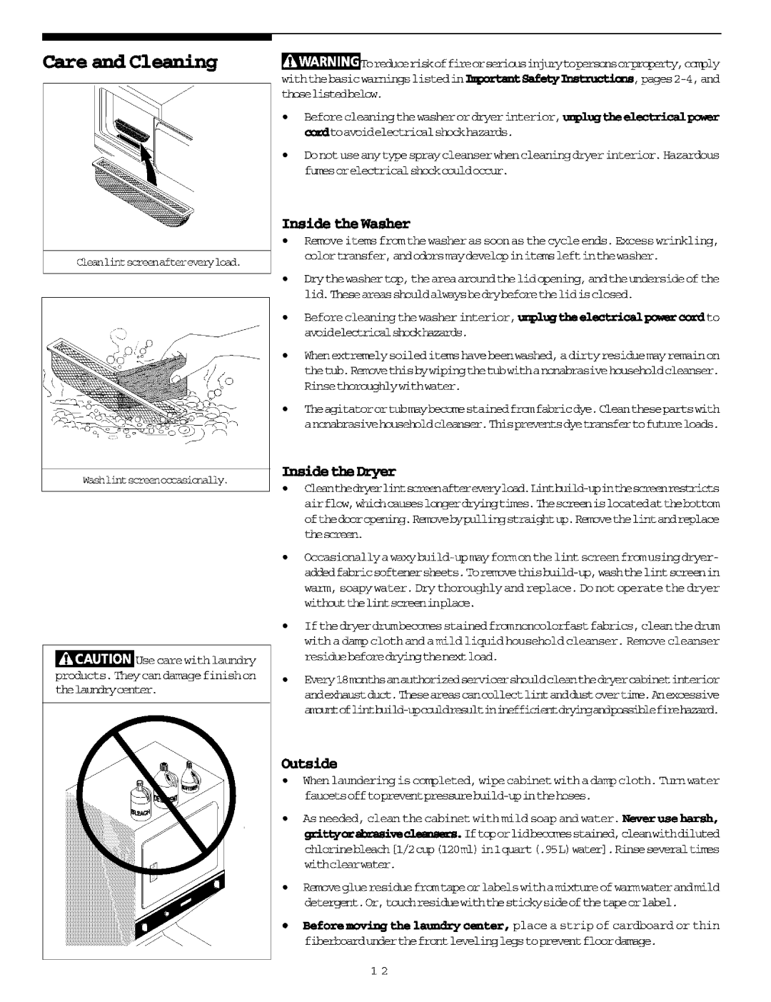 Frigidaire Washer/Dryer manual InsidetheWasher, Outside, Usecarewithlaundry Products.Theycandamagefinishon, Before 