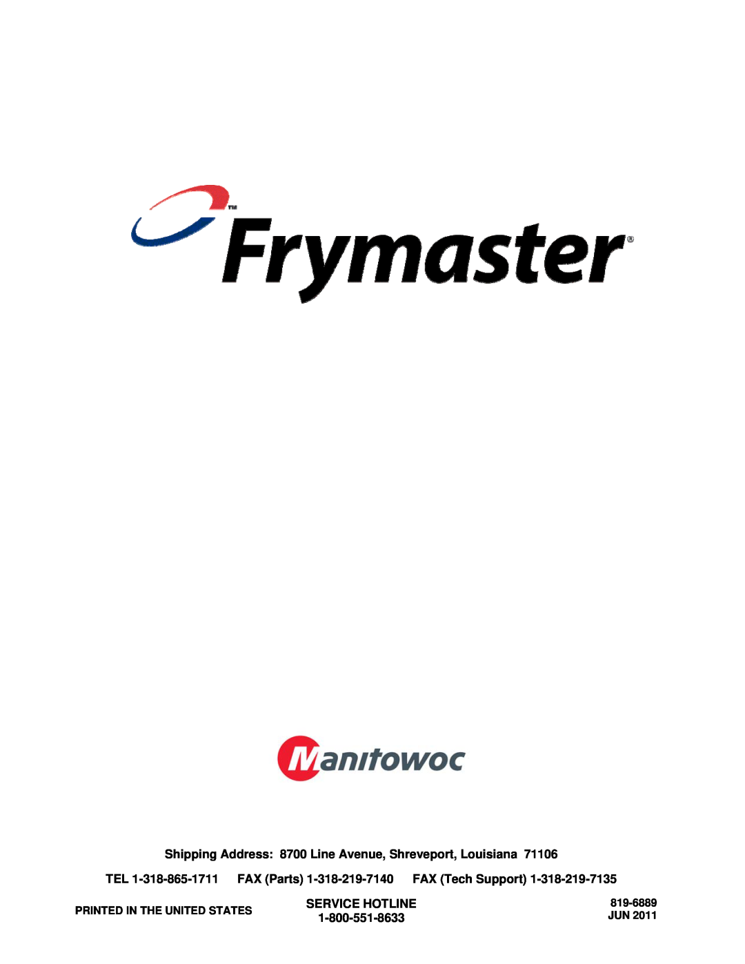 Frymaster 17C Shipping Address 8700 Line Avenue, Shreveport, Louisiana, Service Hotline, Printed In The United States 