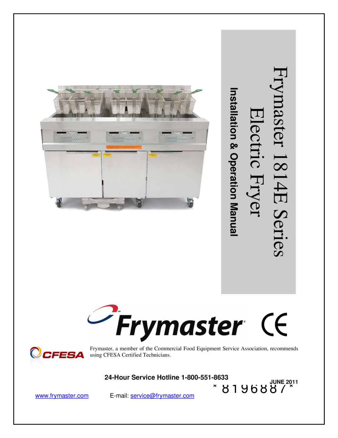 Frymaster operation manual Frymaster 1814E Series Electric Fryer, Hour Service Hotline 