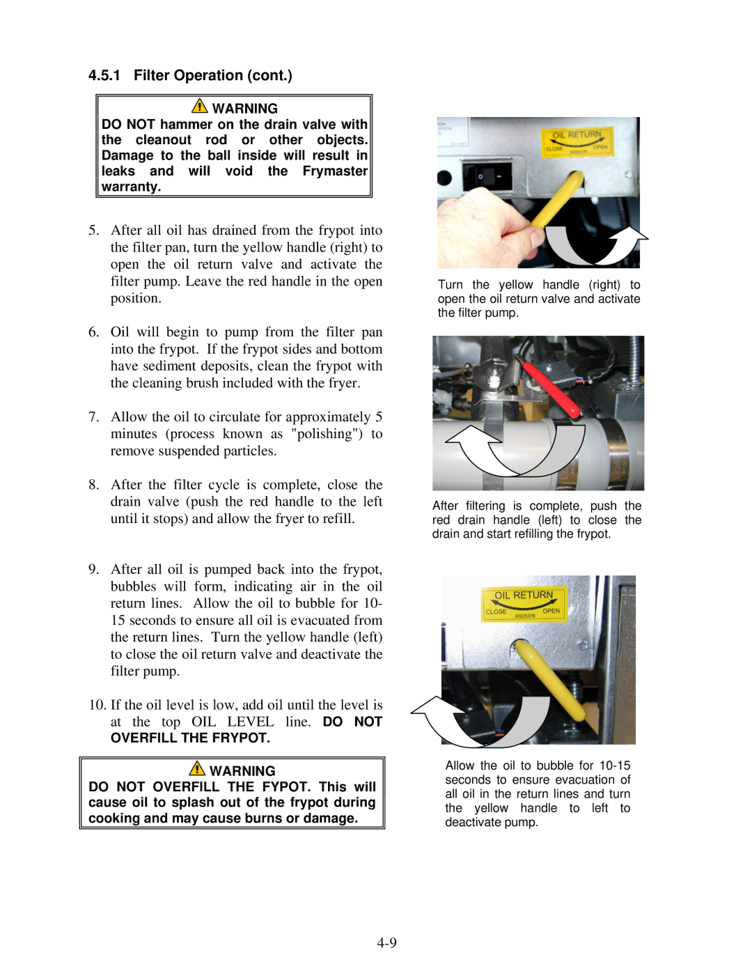 Frymaster 1814E operation manual Filter Operation, Overfill the Frypot 