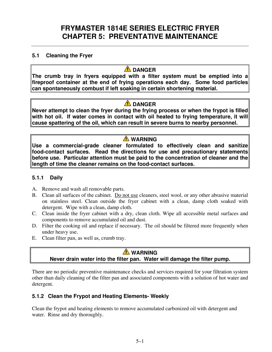 Frymaster 1814E operation manual Clean the Frypot and Heating Elements- Weekly 