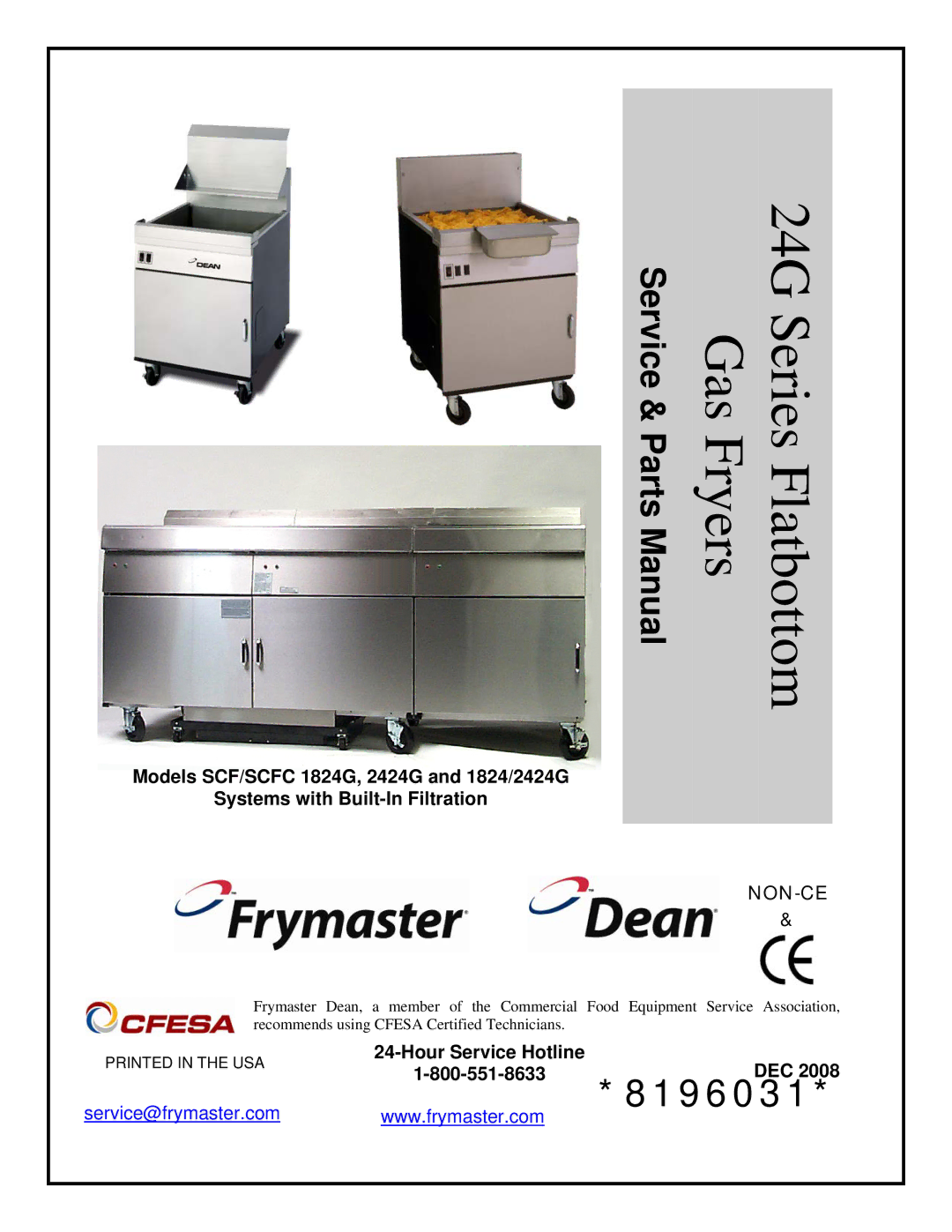 Frymaster 1824/2424G manual 24G Series Flatbottom Gas Fryers, Hour Service Hotline DEC 