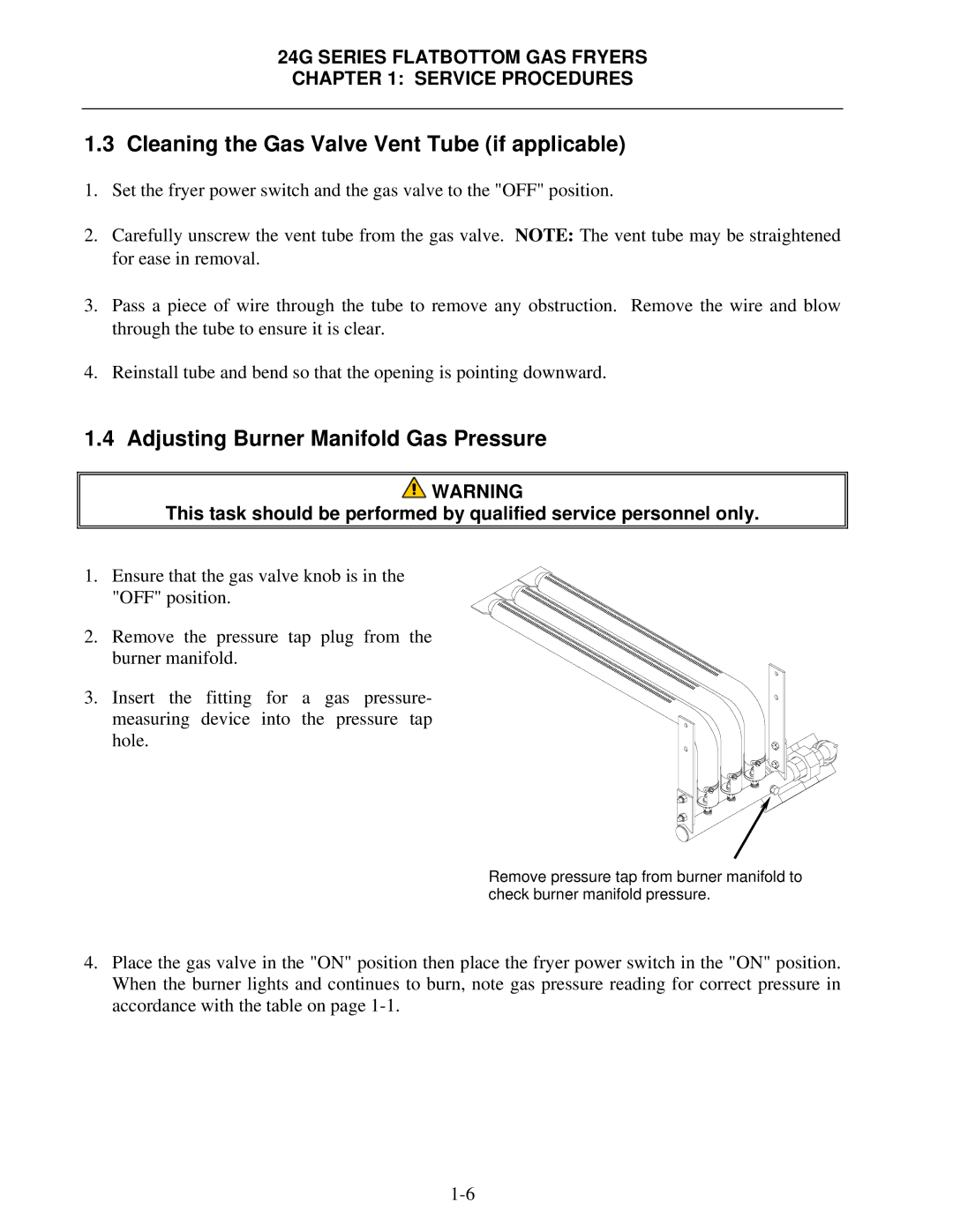 Frymaster 1824/2424G manual Cleaning the Gas Valve Vent Tube if applicable, Adjusting Burner Manifold Gas Pressure 