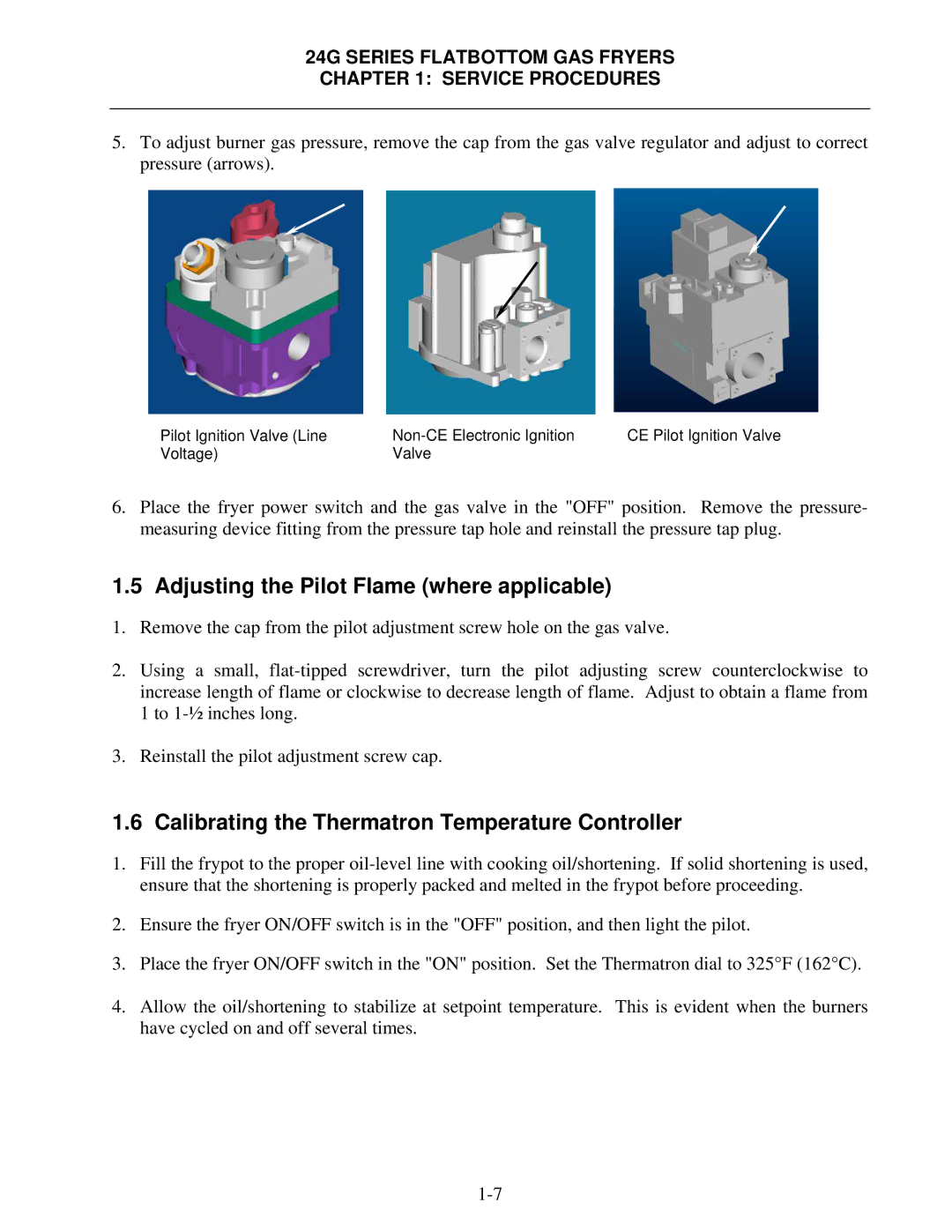 Frymaster 1824/2424G manual Adjusting the Pilot Flame where applicable, Calibrating the Thermatron Temperature Controller 