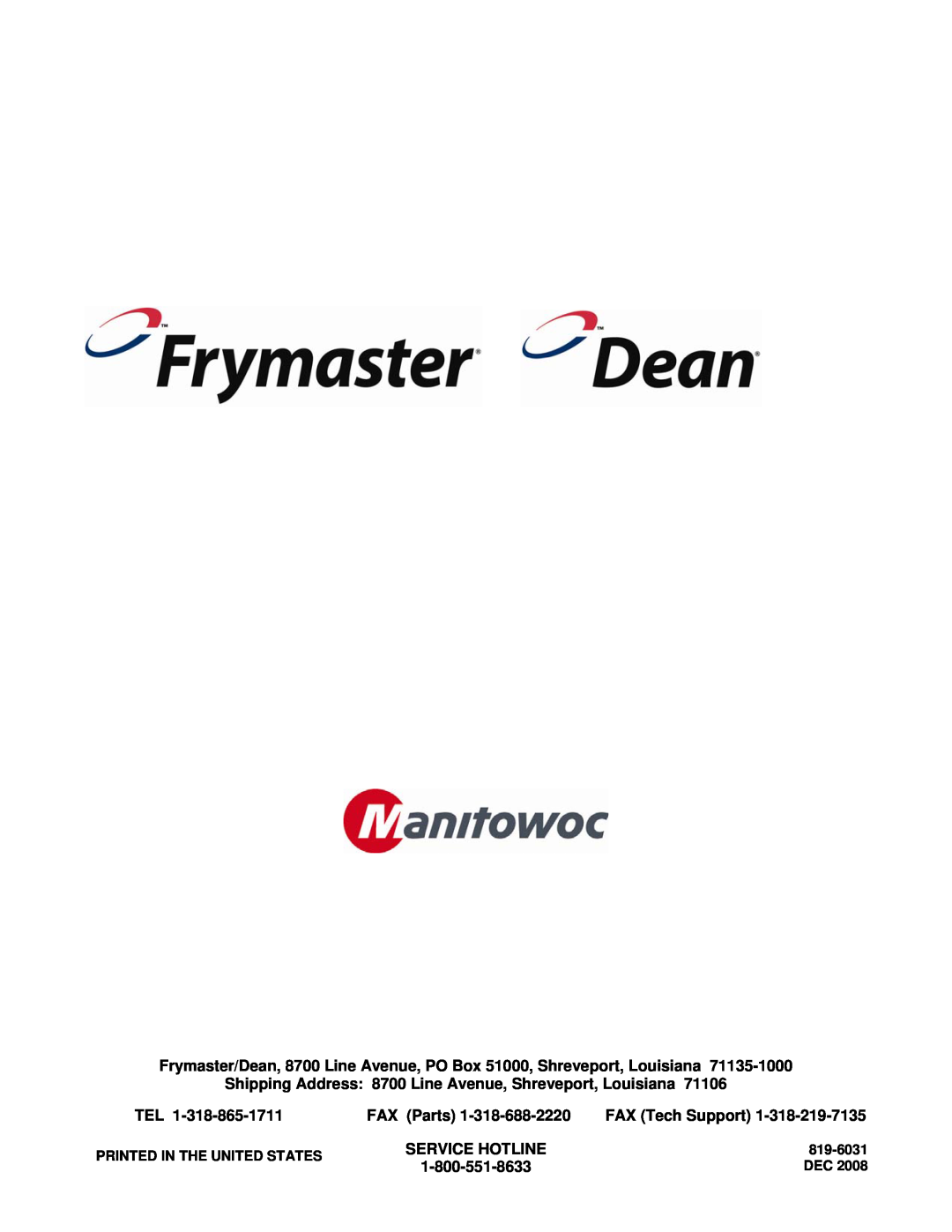 Frymaster 1824/2424G Frymaster/Dean, 8700 Line Avenue, PO Box 51000, Shreveport, Louisiana, FAX Parts, FAX Tech Support 