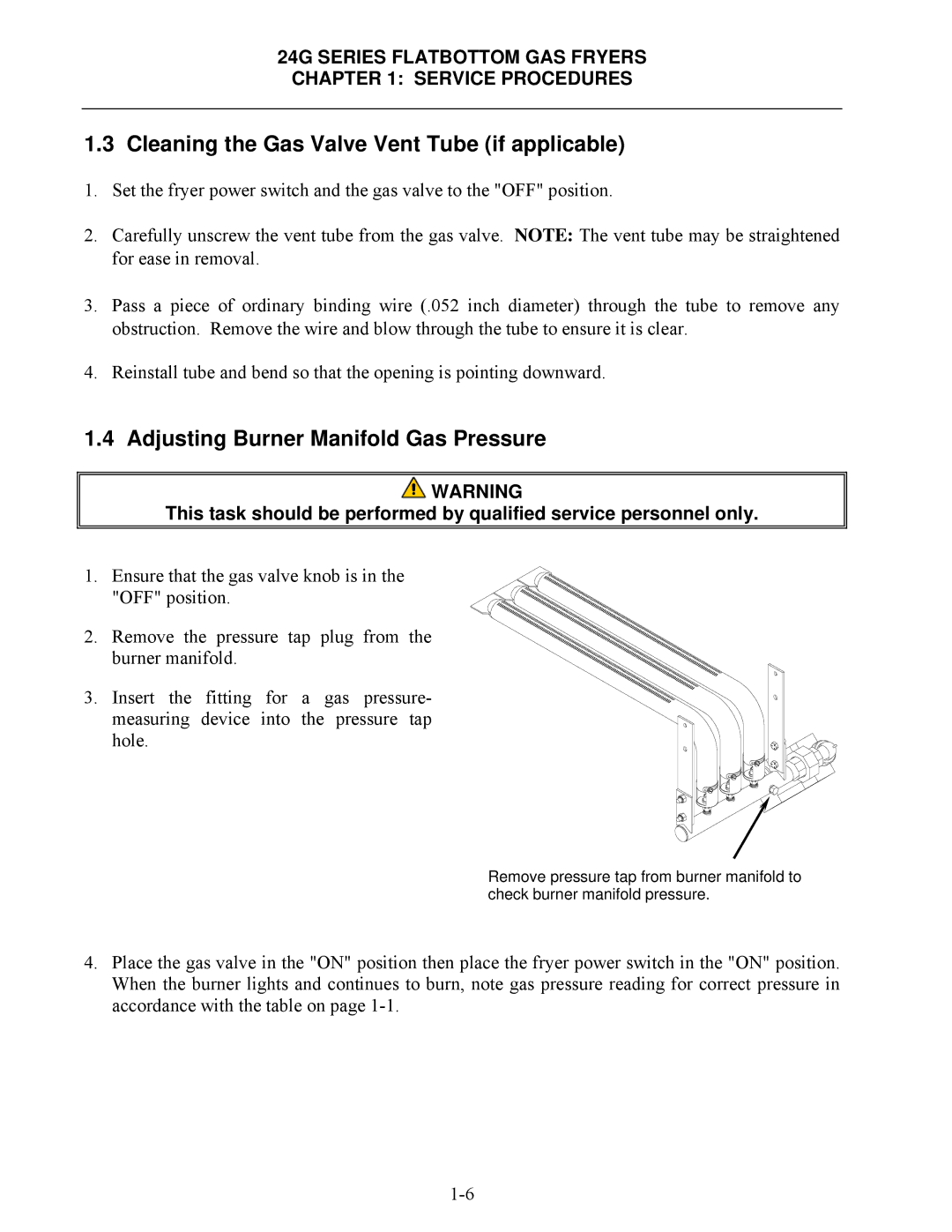 Frymaster 1824G, 2424G manual Cleaning the Gas Valve Vent Tube if applicable, Adjusting Burner Manifold Gas Pressure 