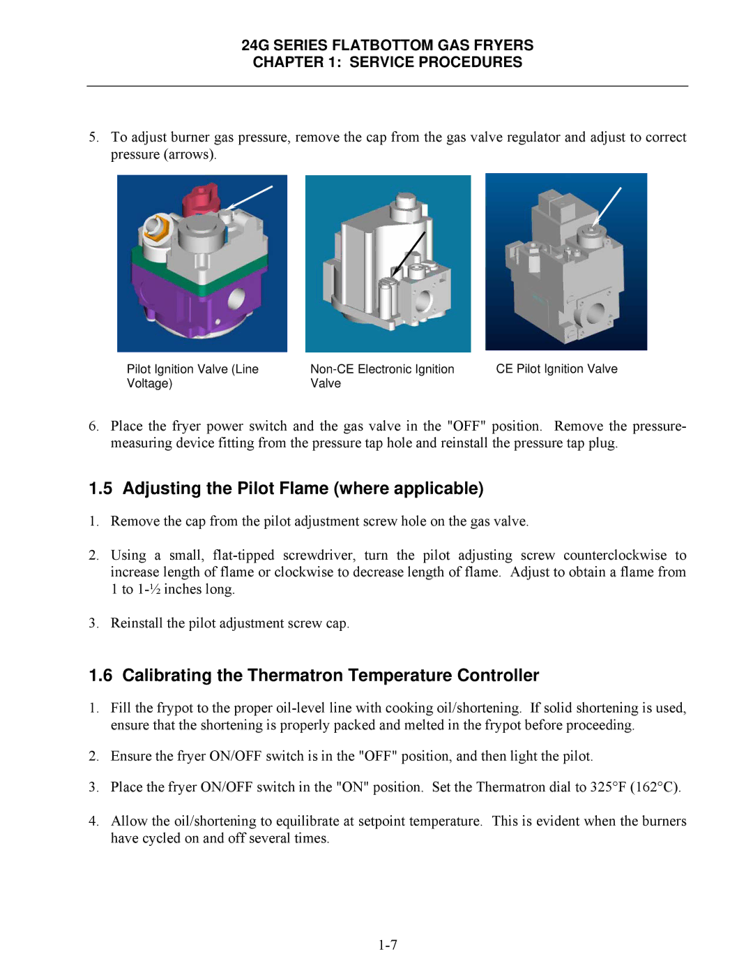 Frymaster 2424G, 1824G manual Adjusting the Pilot Flame where applicable, Calibrating the Thermatron Temperature Controller 