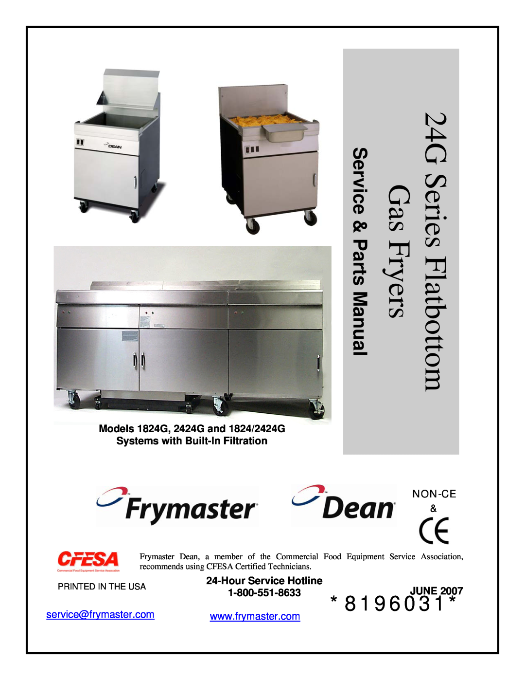 Frymaster 2424G, 1824G manual 8196031, Service & Parts Manual, 24G Series Flatbottom Gas Fryers, service@frymaster.com 