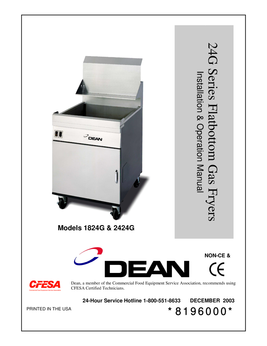 Frymaster 24G Series operation manual Gas Fryers, Hour Service Hotline 1-800-551-8633 December 