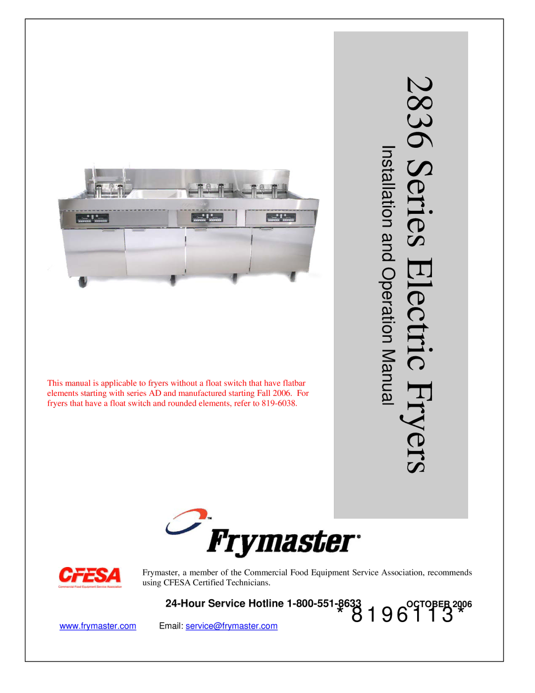 Frymaster 2836 Series operation manual 8196113, Hour Service Hotline 