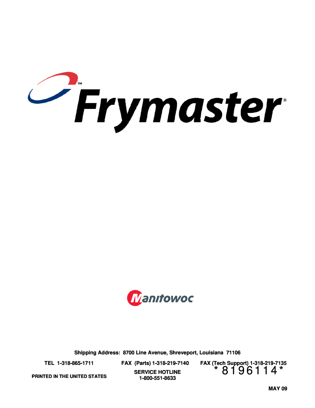 Frymaster 2836 manual 8196114, Shipping Address 8700 Line Avenue, Shreveport, Louisiana, FAX Parts, FAX Tech Support 