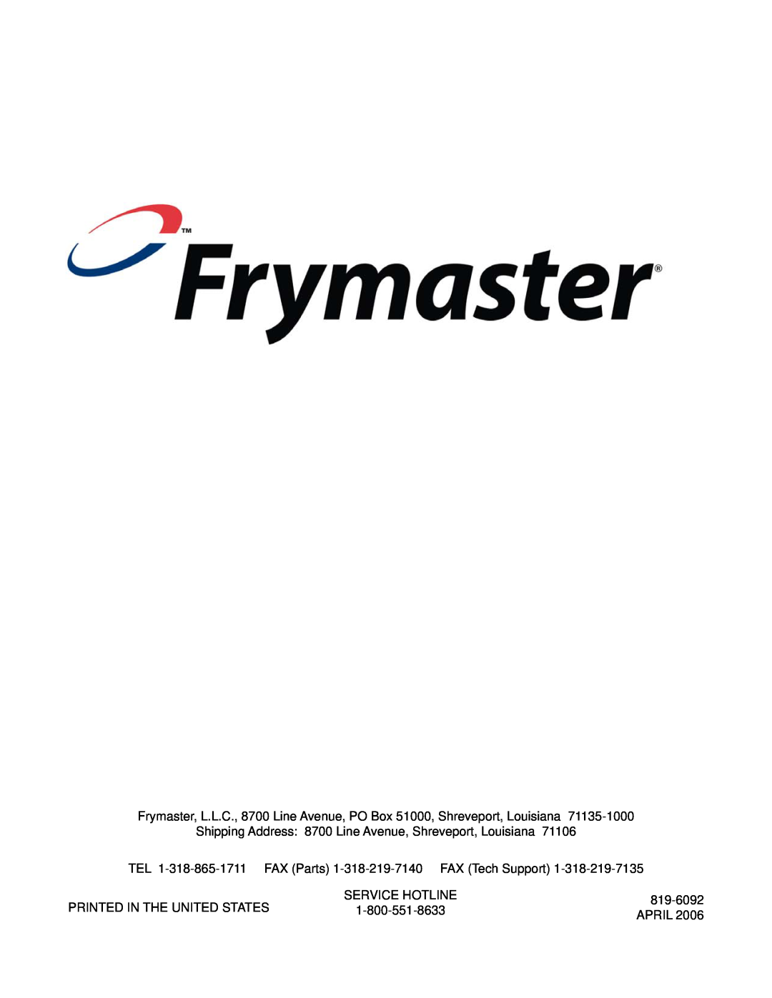Frymaster 35, 45 Shipping Address 8700 Line Avenue, Shreveport, Louisiana, Printed In The United States, Service Hotline 
