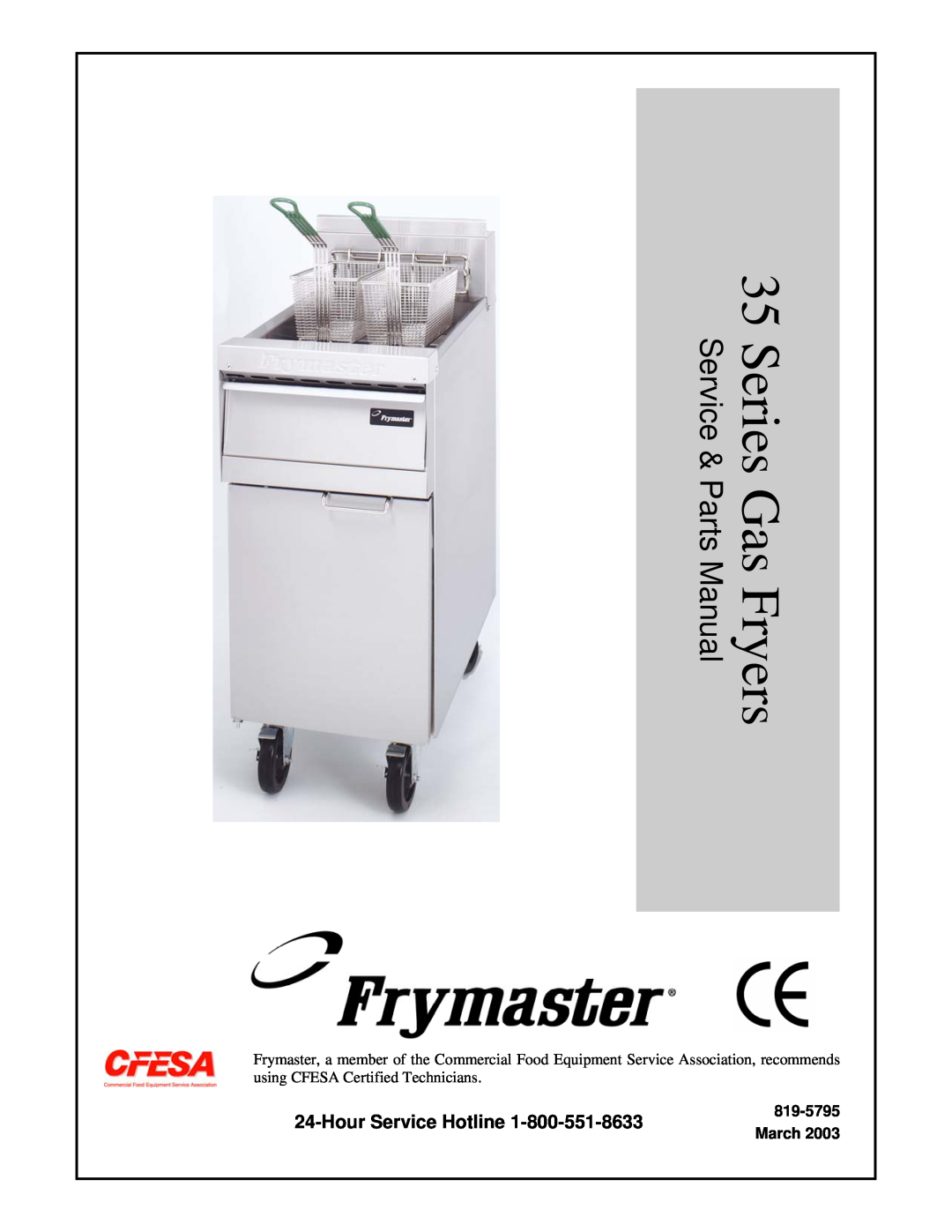 Frymaster 35 Series manual HourService Hotline, Gas Fryers, Parts Manual 