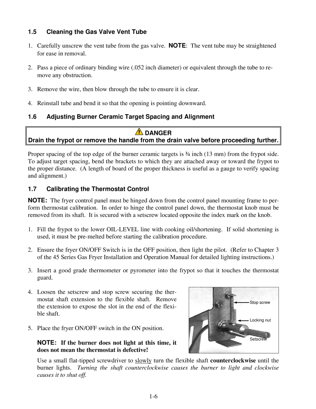 Frymaster 45 Series manual Cleaning the Gas Valve Vent Tube, Calibrating the Thermostat Control 