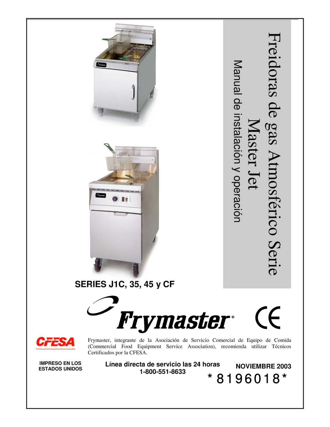 Frymaster 45 y manual Freidoras de gas Atmosférico Serie Master Jet, Noviembre 