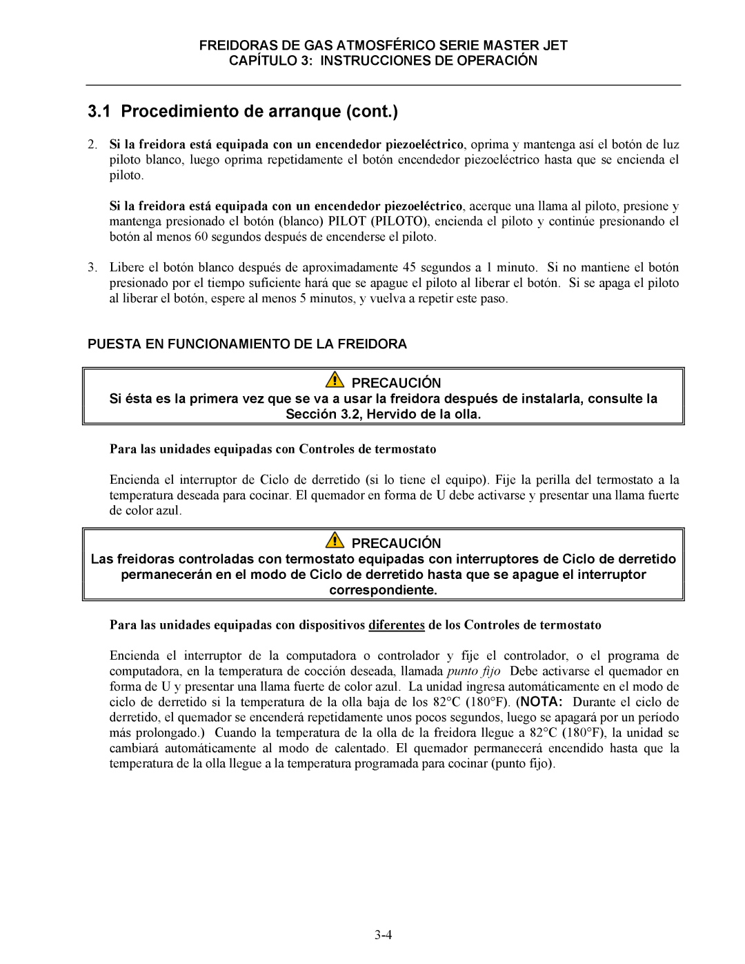 Frymaster 45 y Puesta EN Funcionamiento DE LA Freidora Precaución, Para las unidades equipadas con Controles de termostato 