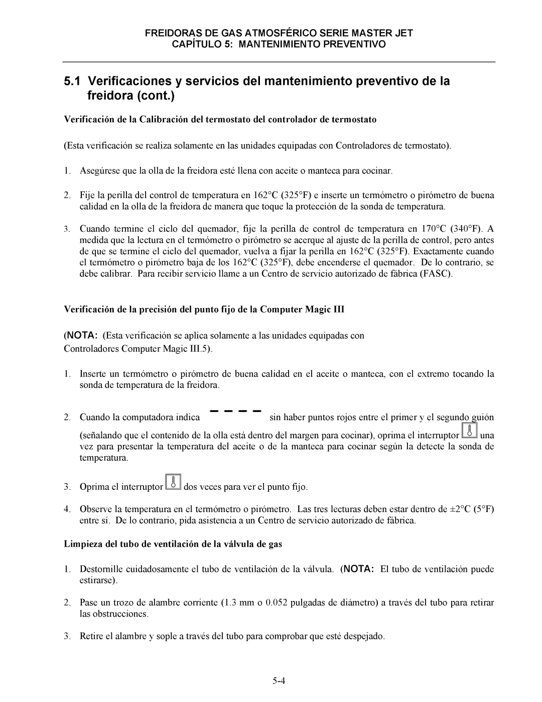 Frymaster 45 y manual Limpieza del tubo de ventilación de la válvula de gas 