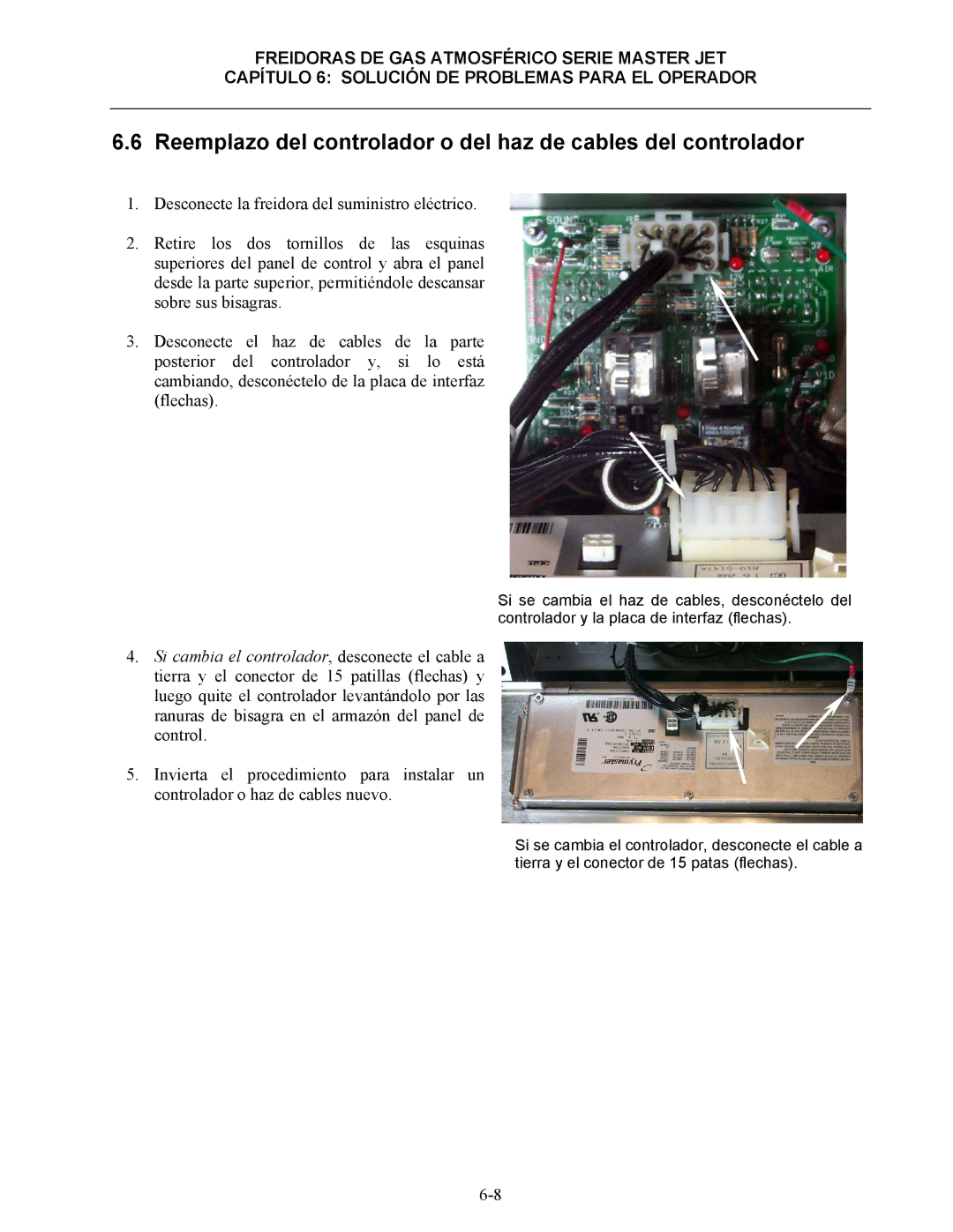 Frymaster 45 y manual Si cambia el controlador, desconecte el cable a 