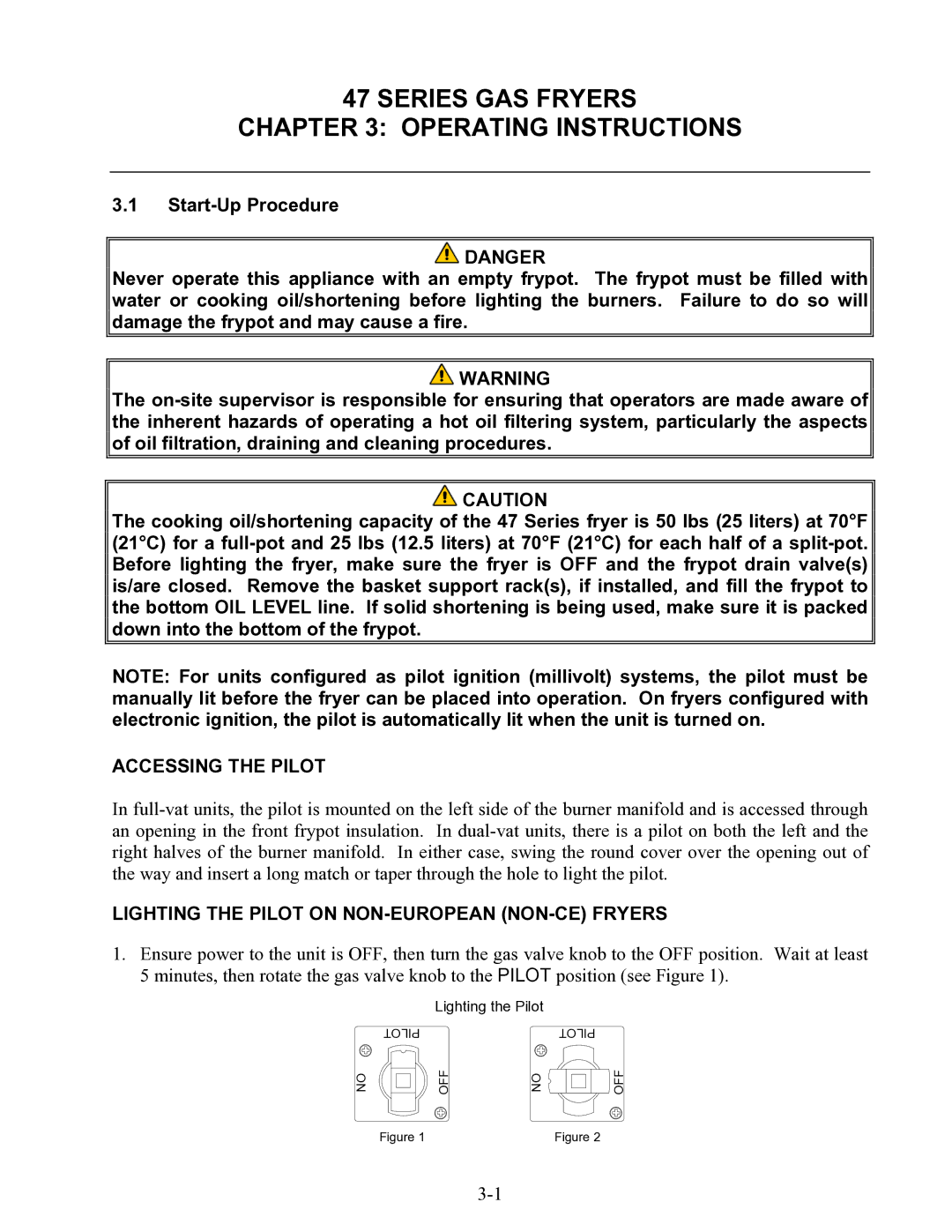 Frymaster 47 Series operation manual Series GAS Fryers Operating Instructions, Accessing the Pilot 