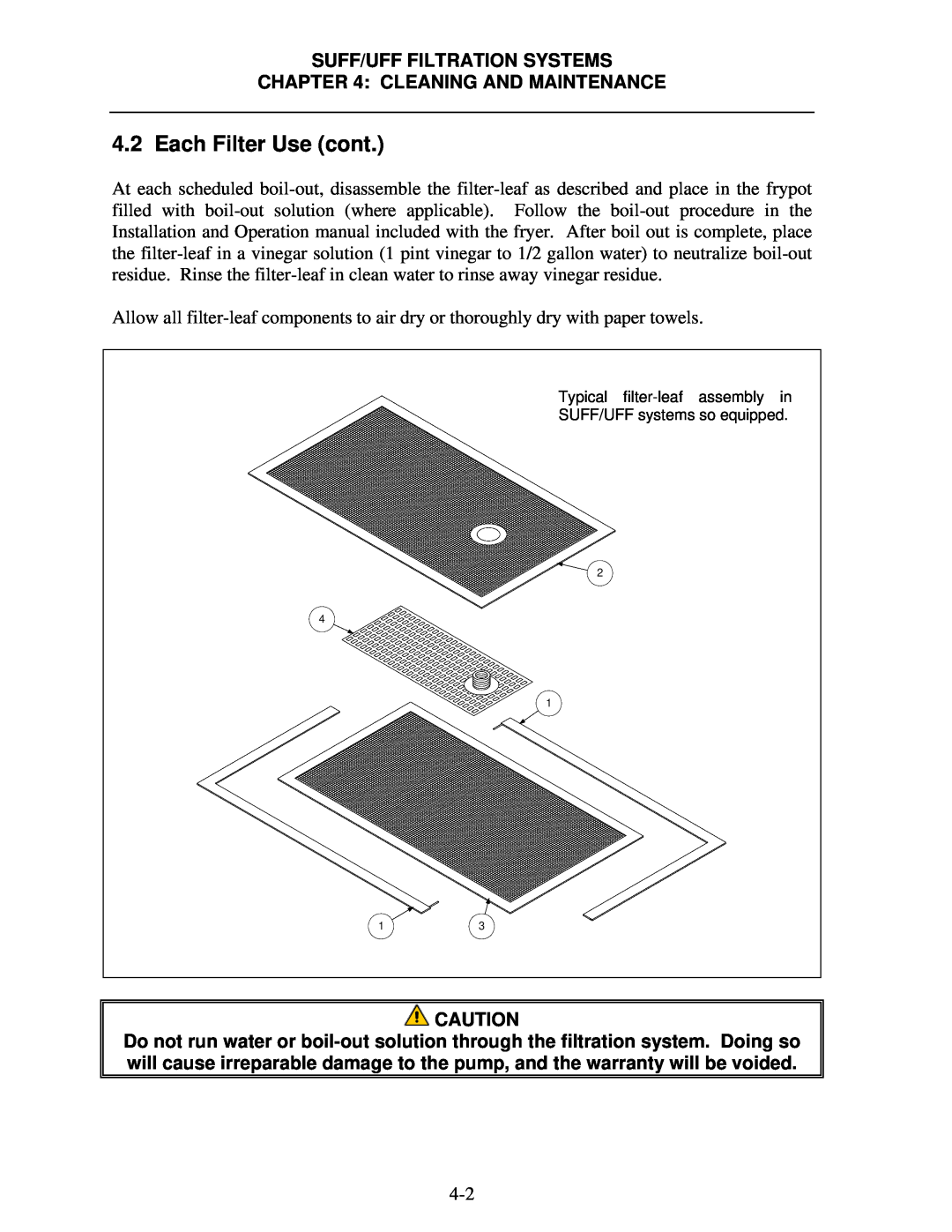 Frymaster 8195809 operation manual Each Filter Use cont, Suff/Uff Filtration Systems Cleaning And Maintenance 