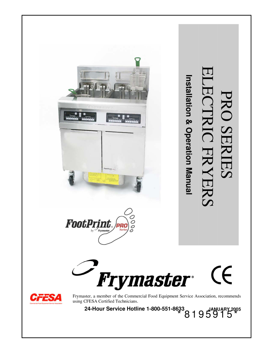 Frymaster 8195915 operation manual PRO Series Electric Fryers, Hour Service Hotline 