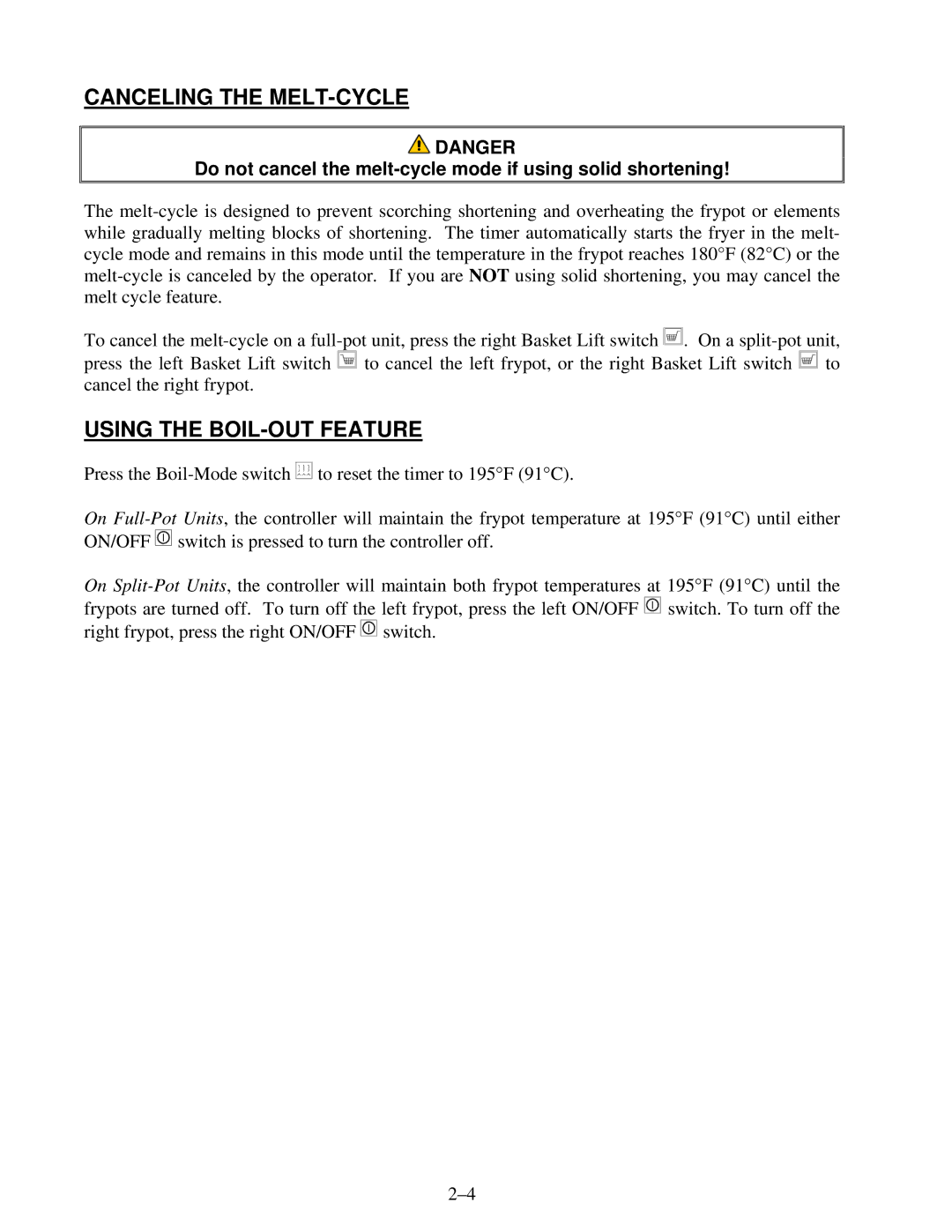 Frymaster 8195916 user manual Canceling the MELT-CYCLE 