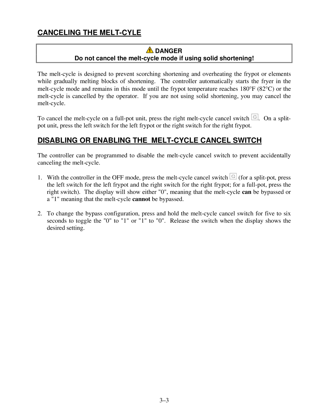 Frymaster 8195916 user manual Canceling the MELT-CYLE, Disabling or Enabling the MELT-CYCLE Cancel Switch 