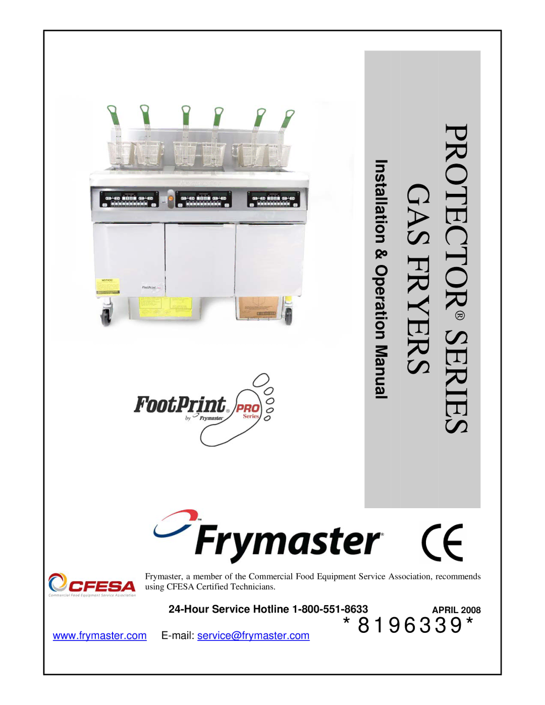 Frymaster 8196339 operation manual Protector Series GAS Fryers, Hour Service Hotline 