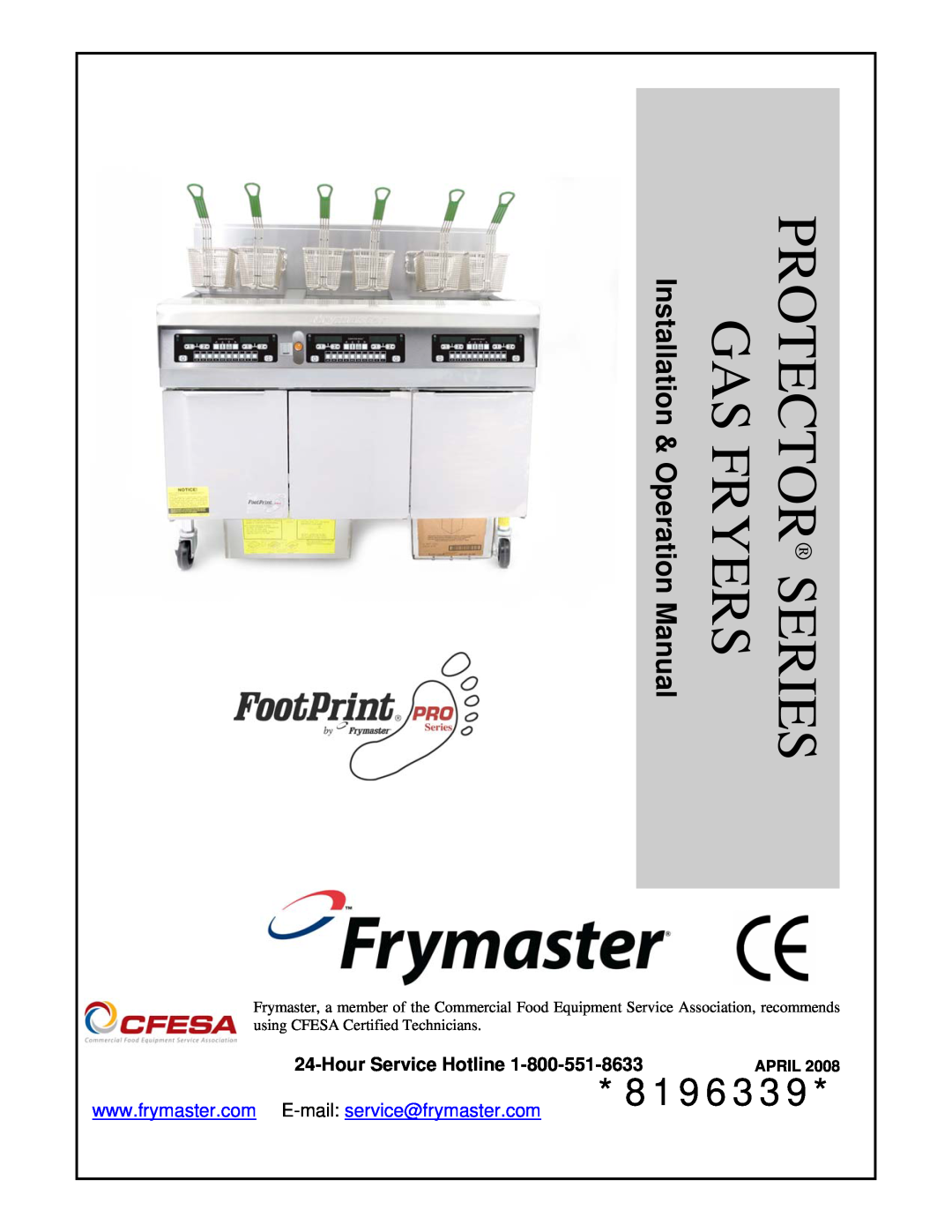 Frymaster 8196339 operation manual Hour Service Hotline, Protector Series Gas Fryers, April 