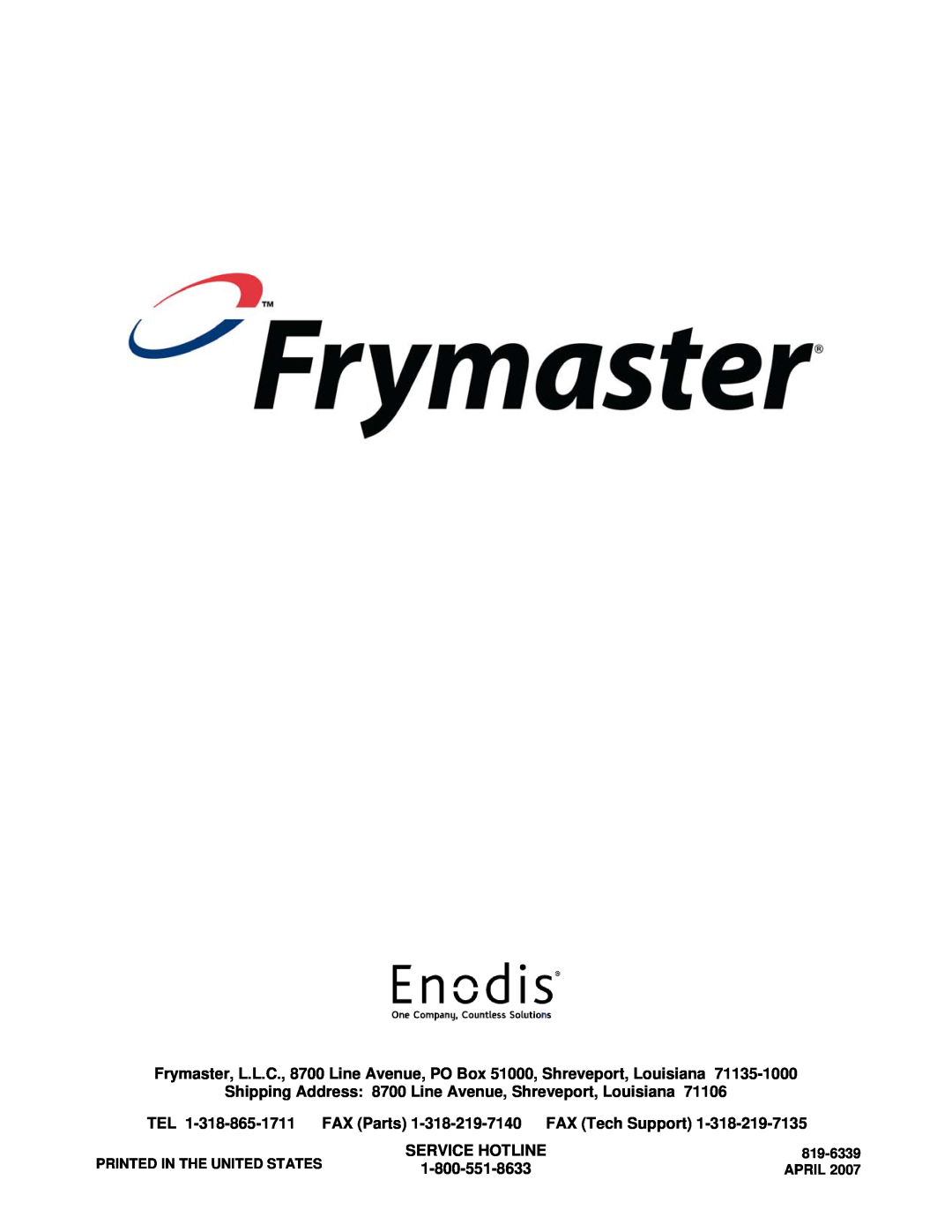 Frymaster 8196339 Shipping Address 8700 Line Avenue, Shreveport, Louisiana, Service Hotline, 819-6339, April 