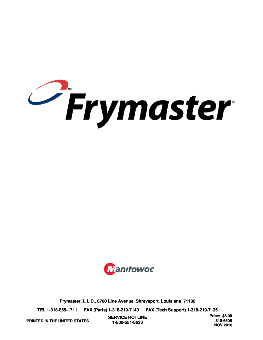 Frymaster 8196606 manual Service Hotline, 1-800-551-8633, Price: $6.00, Printed In The United States, 819-6606 
