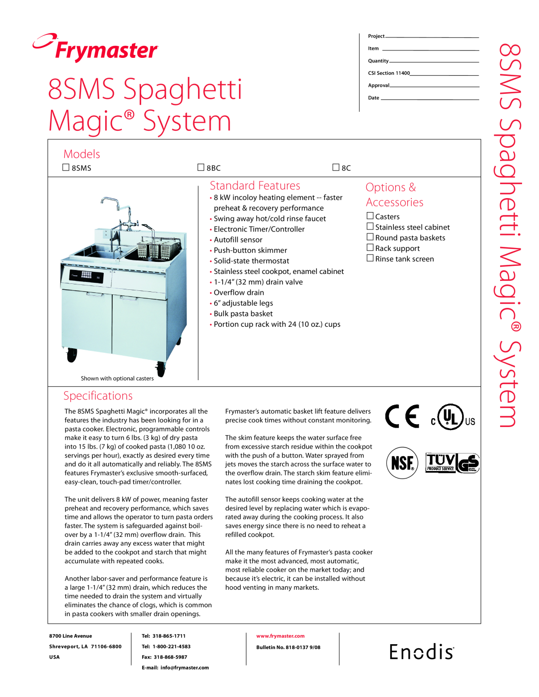 Frymaster 8BC, 8C specifications 8SMS Spaghetti Magic System, Frymaster, Models, Standard Features, Options 