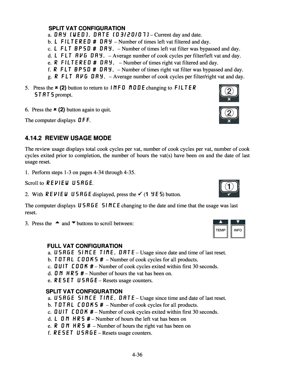 Frymaster BIELA14 warranty Review Usage Mode, a. DAY wed, DATE 03/20/07 – Current day and date, Split Vat Configuration 