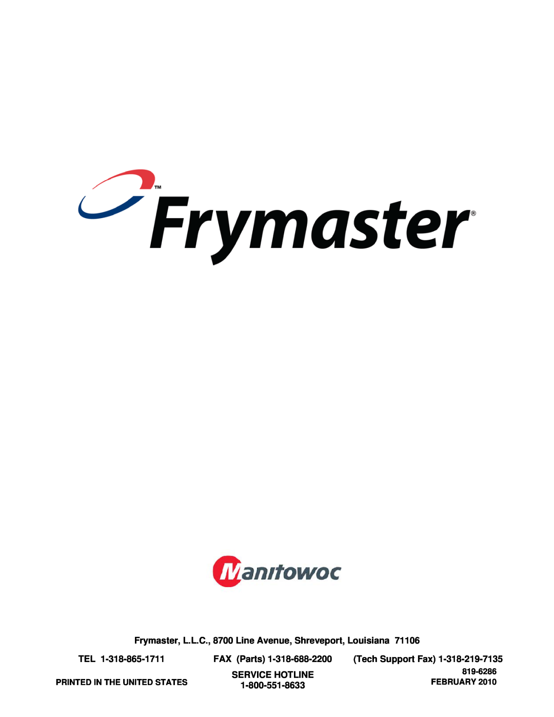 Frymaster BIGLA30 Frymaster, L.L.C., 8700 Line Avenue, Shreveport, Louisiana, FAX Parts, Tech Support Fax, Service Hotline 