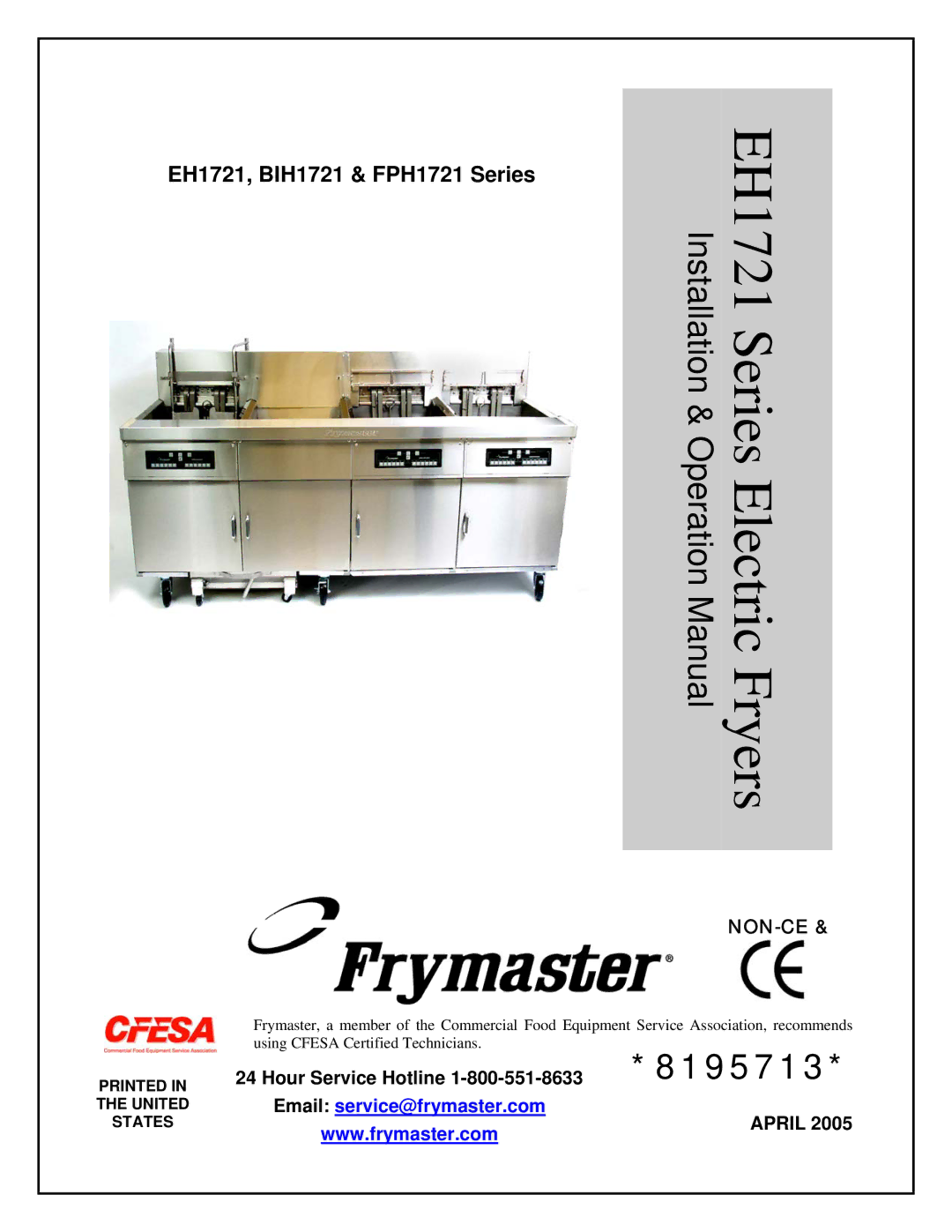 Frymaster operation manual EH1721, BIH1721 & FPH1721 Series, Hour Service Hotline, April 