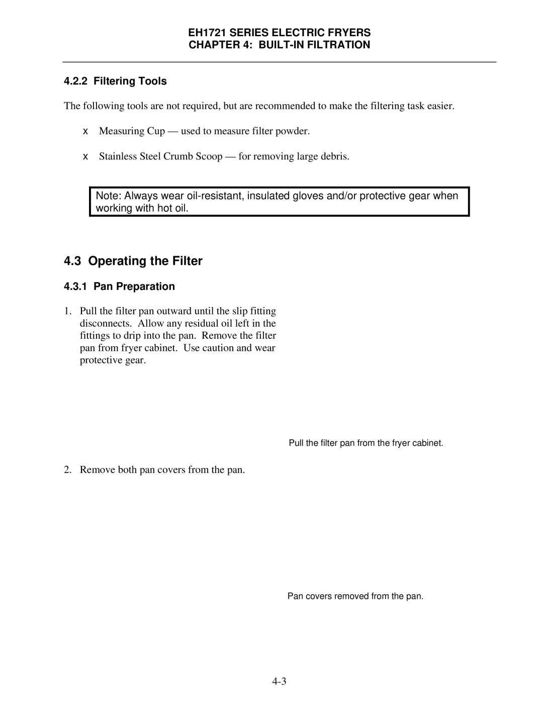 Frymaster BIH1721, FPH1721 operation manual Operating the Filter, Pan Preparation 