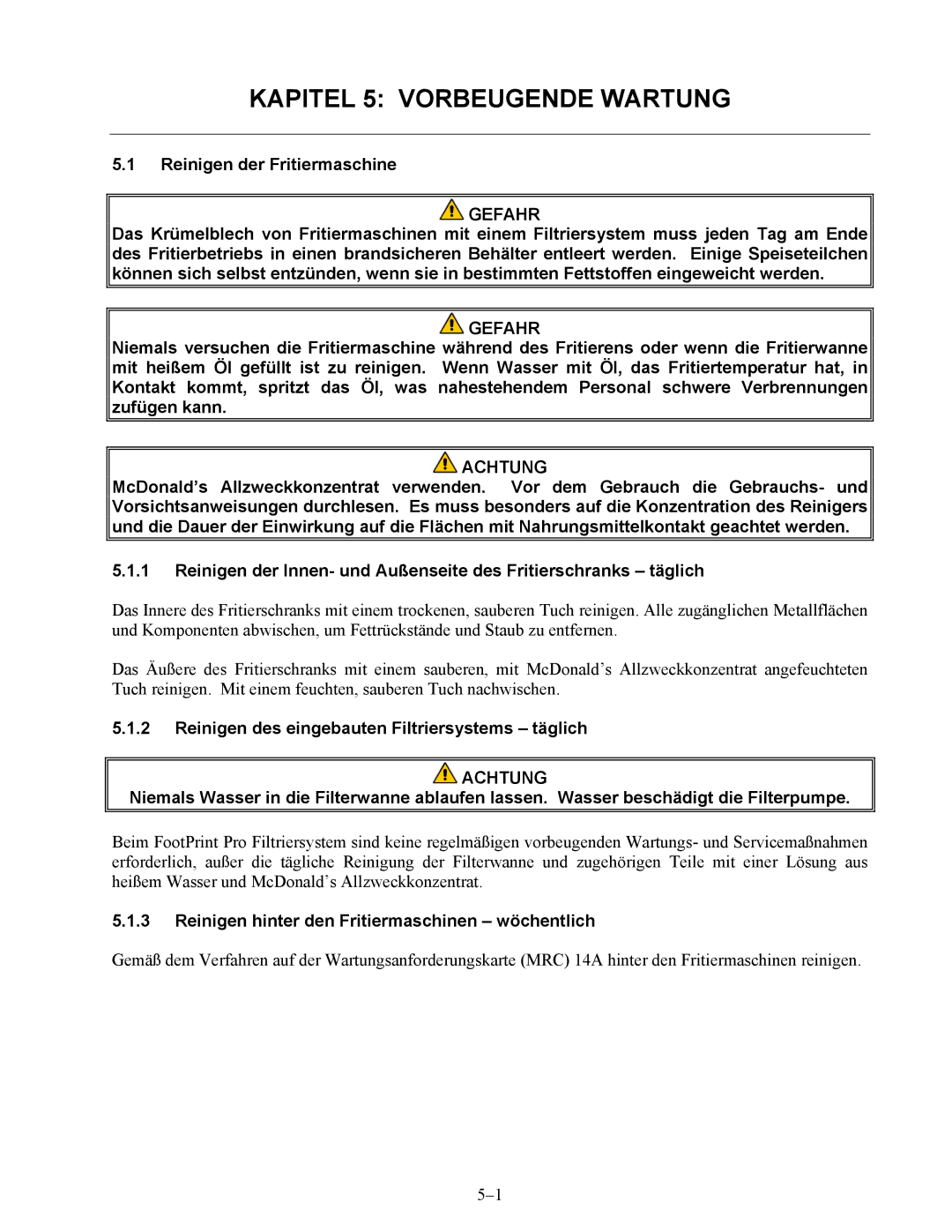 Frymaster BIPH/MPH14 manual Kapitel 5 Vorbeugende Wartung, Reinigen der Fritiermaschine 