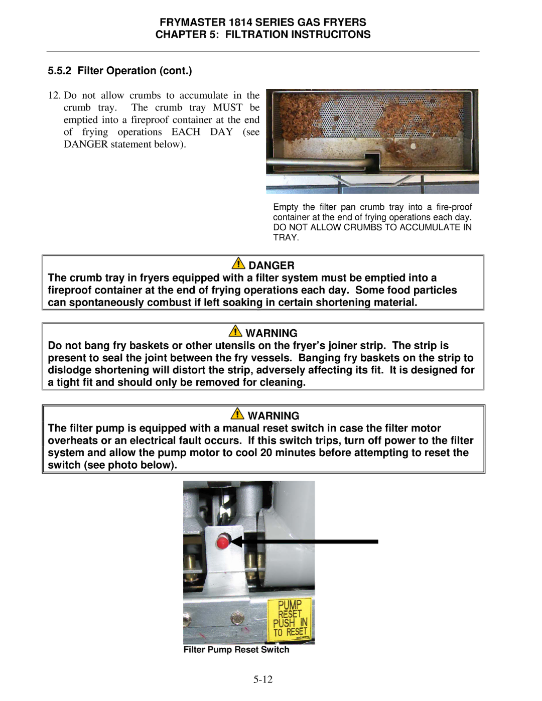 Frymaster BK1814 operation manual Frymaster 1814 Series GAS Fryers Filtration Instrucitons 