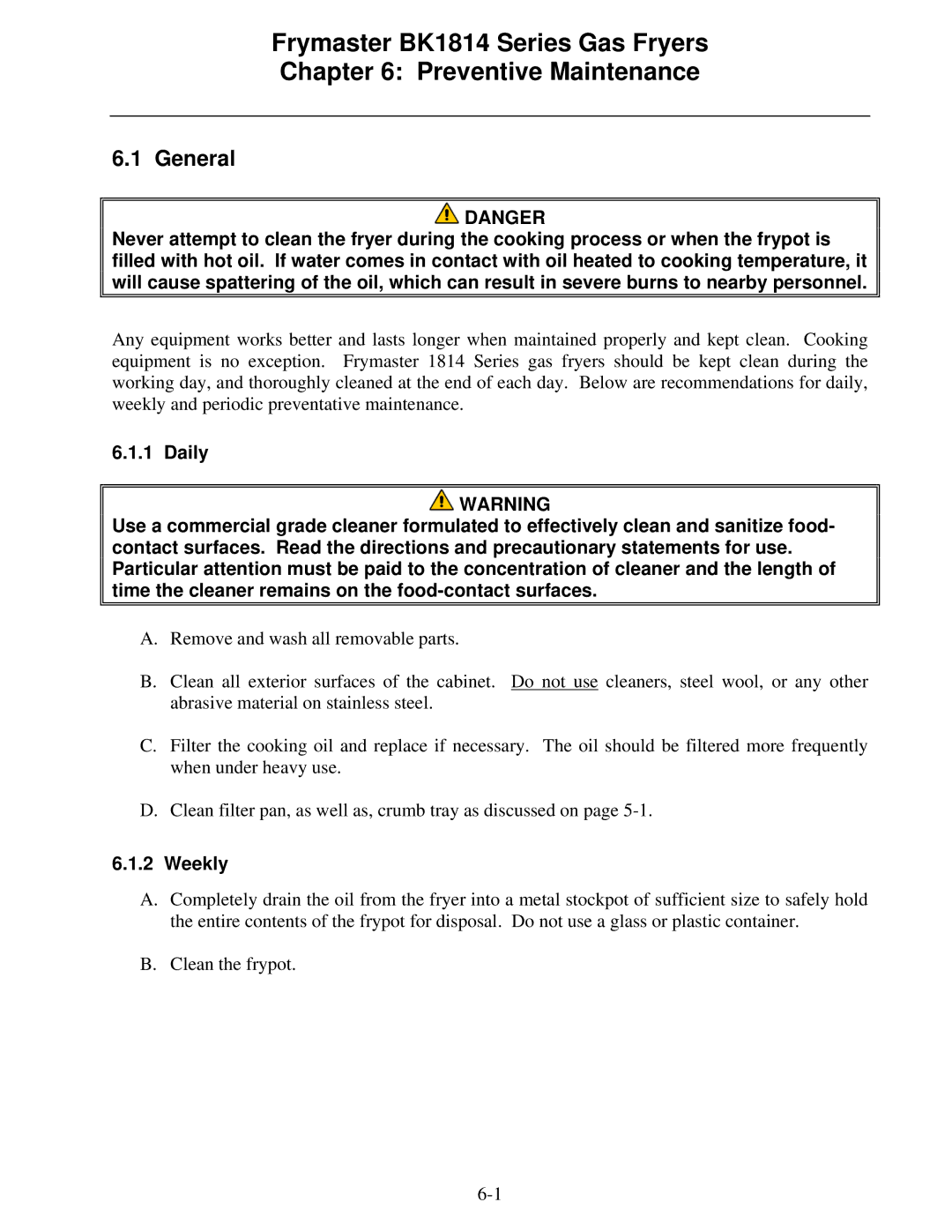 Frymaster operation manual Frymaster BK1814 Series Gas Fryers Preventive Maintenance, Weekly 