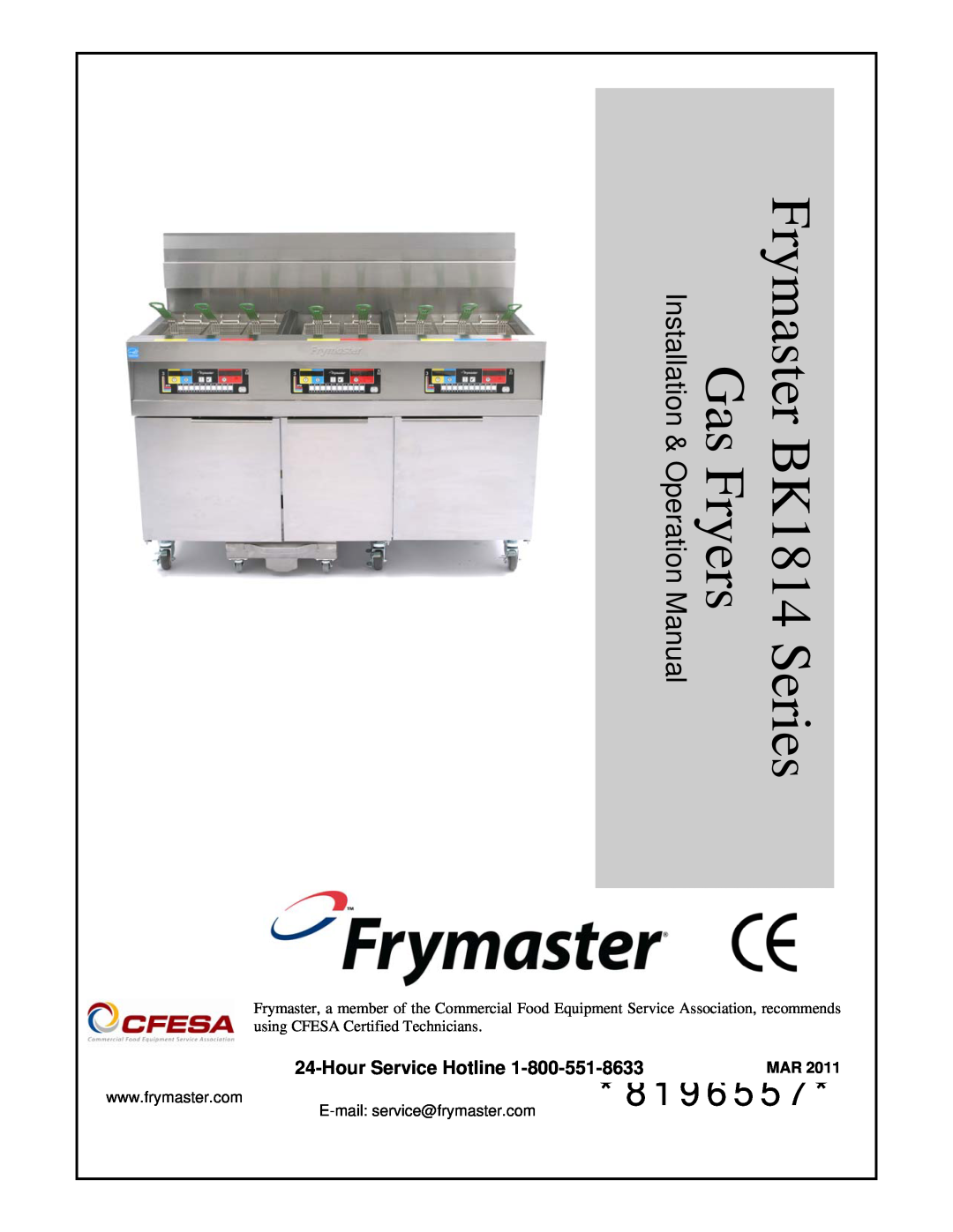 Frymaster operation manual 8196557, Hour Service Hotline, Frymaster BK1814 Series, Gas Fryers 