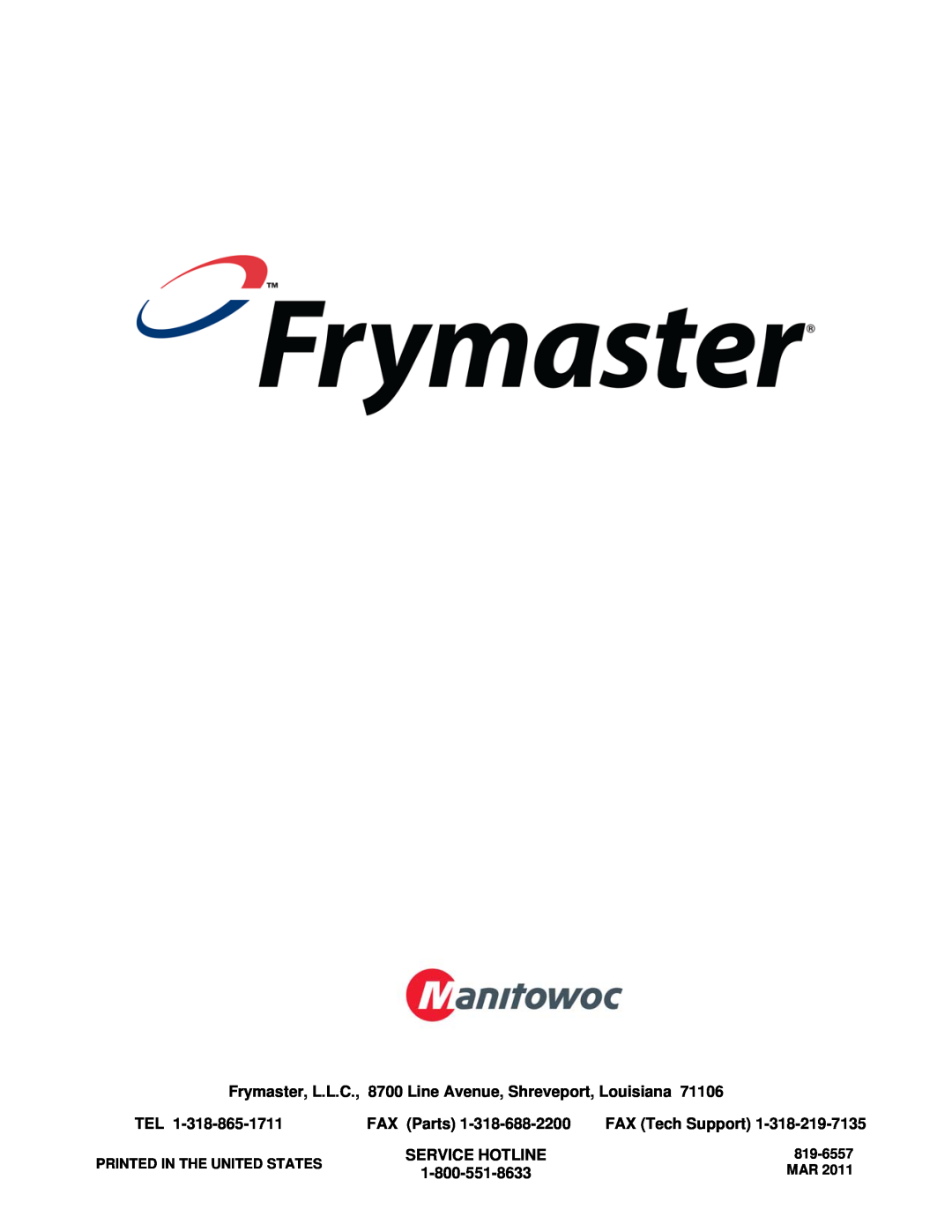 Frymaster BK1814 Frymaster, L.L.C., 8700 Line Avenue, Shreveport, Louisiana, FAX Parts, FAX Tech Support, Service Hotline 