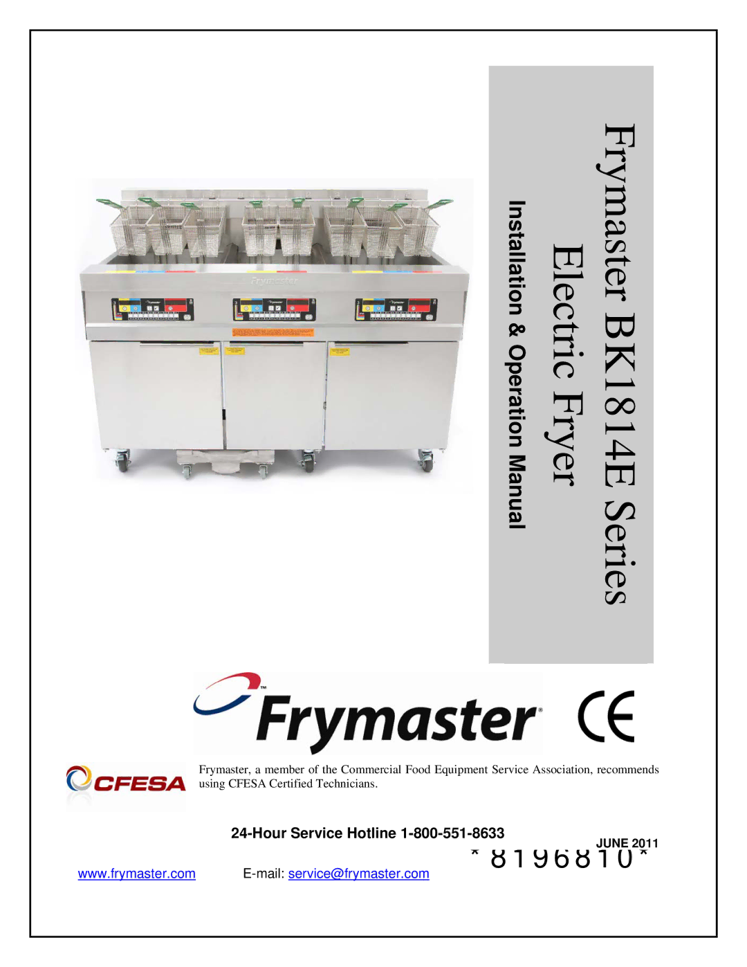 Frymaster operation manual Frymaster BK1814E Series Electric Fryer, Hour Service Hotline 