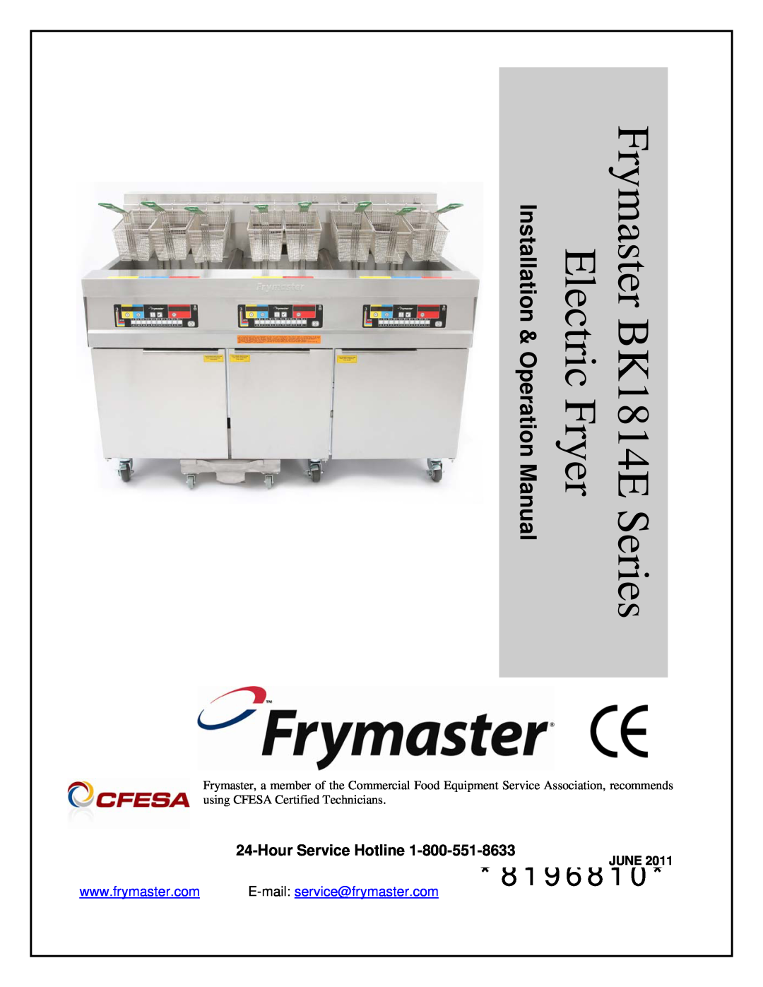 Frymaster operation manual 8196810, Frymaster BK1814E Series Electric Fryer, Installation & Operation Manual, June 