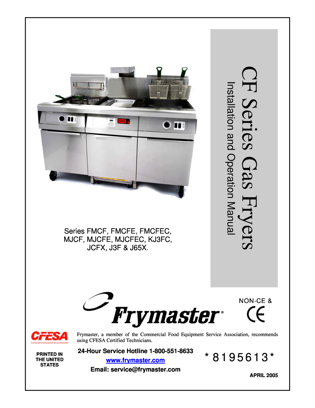 Frymaster CF Series operation manual Gas Fryers, Installation and, April 